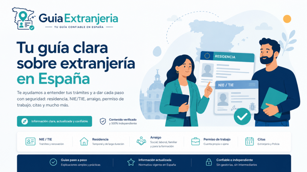 guía extranjería España 2026 trámites NIE TIE arraigo residencia